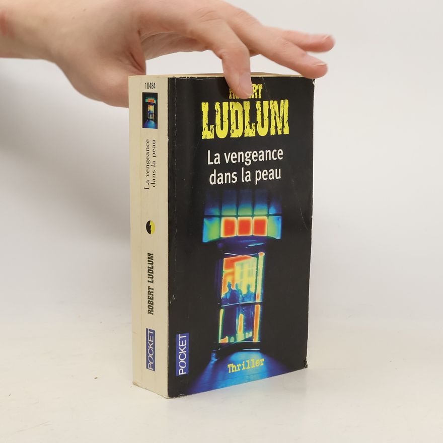 Robert Ludlum La vengeance dans la peau