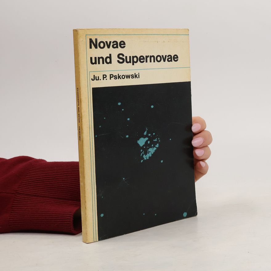 Jurij P. Pskovskij Novae und Supernovae