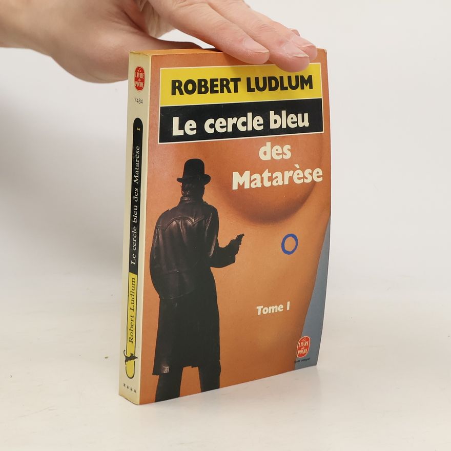Robert Ludlum Le cercle bleu Matarese I