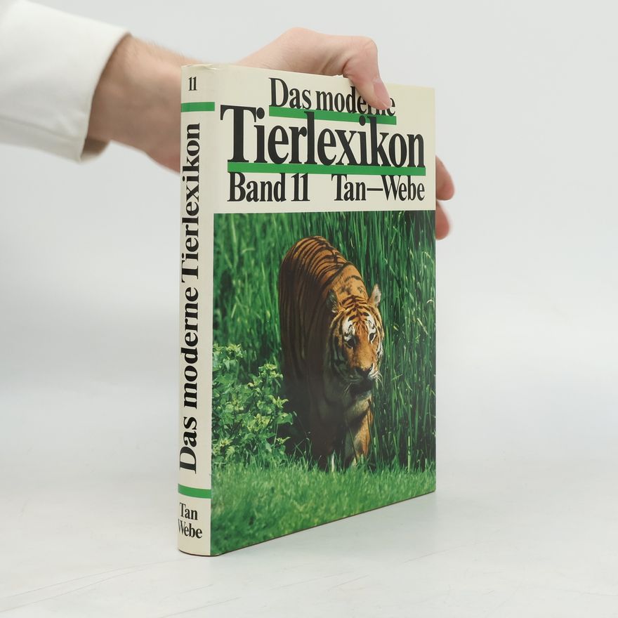 Autorenkollektiv Das moderne Tierlexikon 11. Tan-Webe