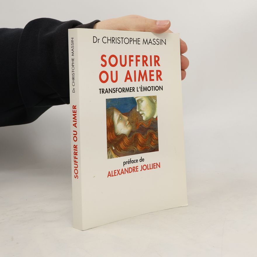 Christophe Massin Souffrir ou aimer