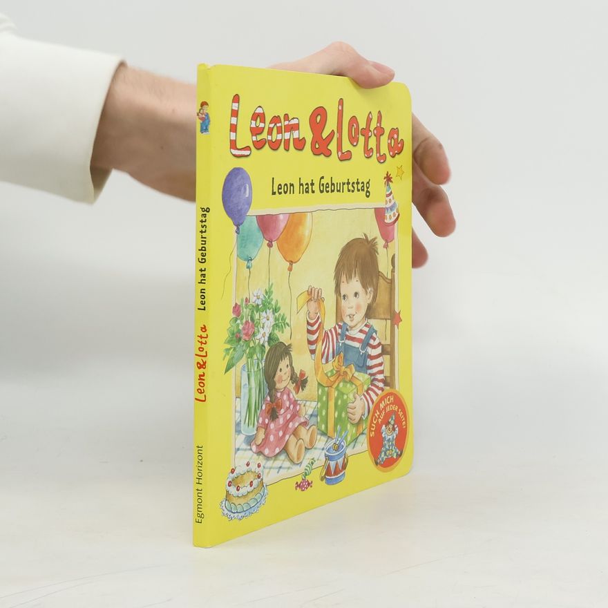 Auteurscollectief Leon & Lotta: Leon hat Geburtstag