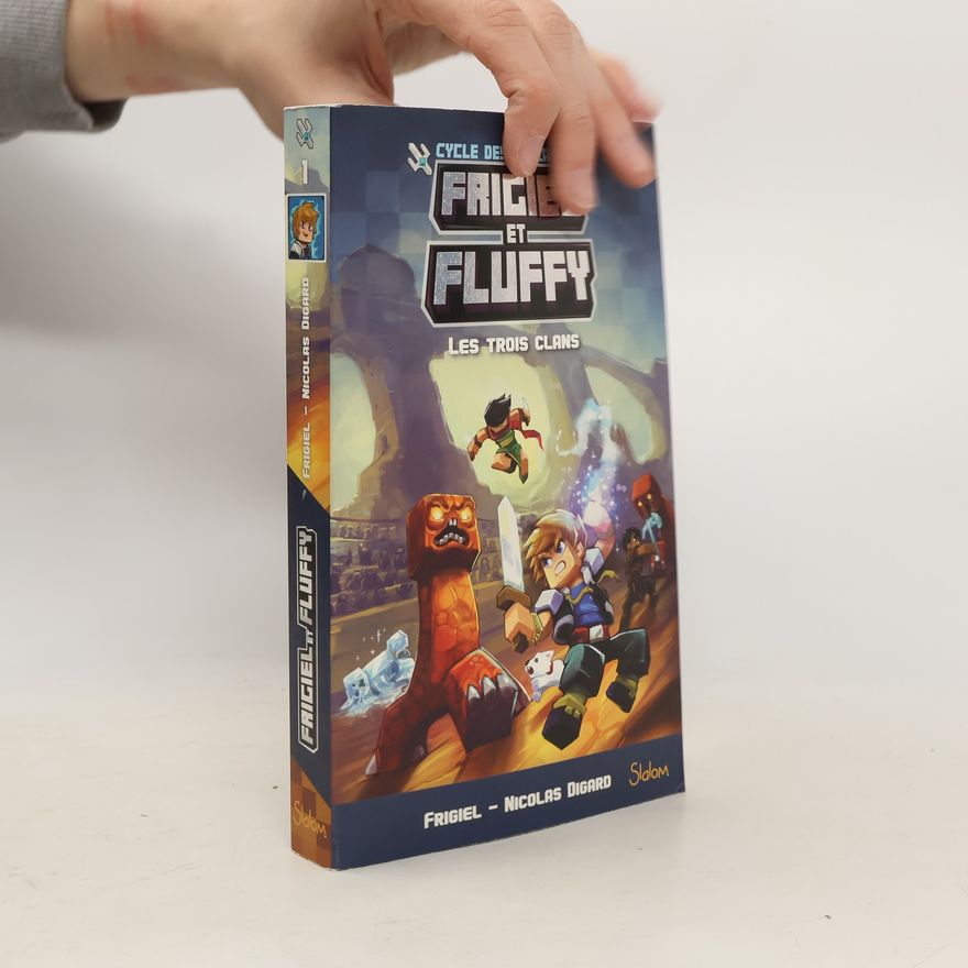 Nicolas Digard Le cycle des Farlands - 1: Frigiel et Fluffy