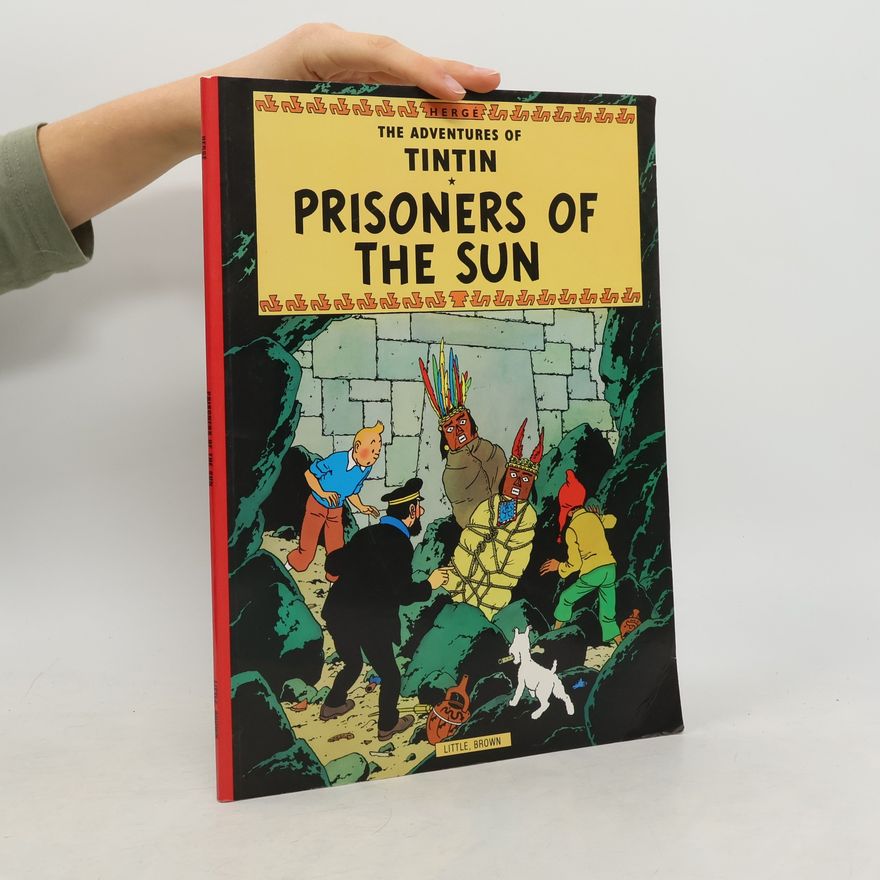 Hergé The Adventures of Tintin: Prisoners of the Sun