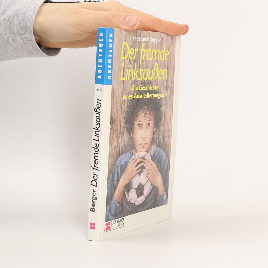 Herbert Berger Der fremde Linksaussen