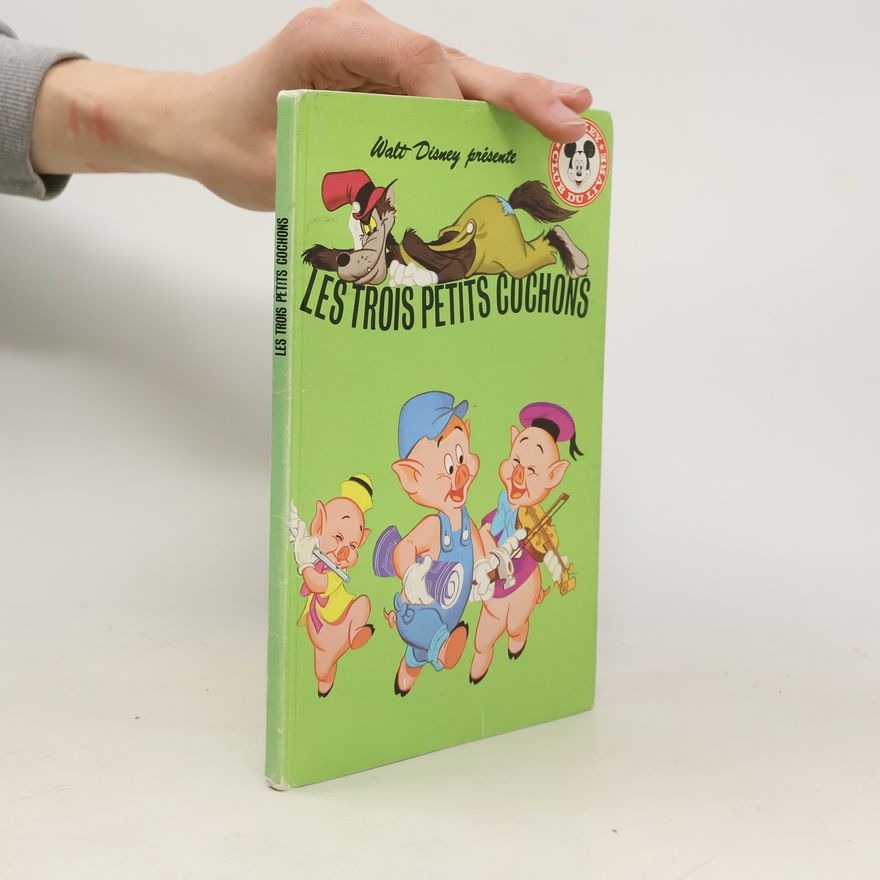Walt Disney Club Mickey du livre: Walt Disney présente Les trois petits cochons