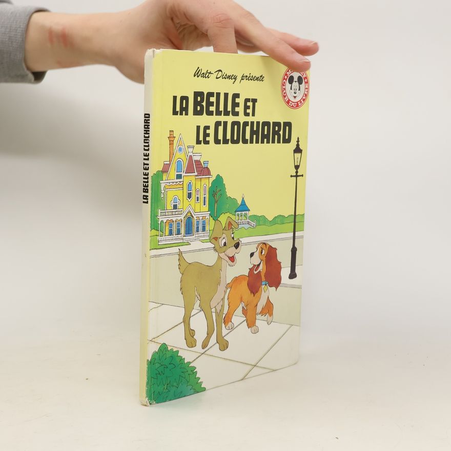 Walt Disney La Belle et le Clochard