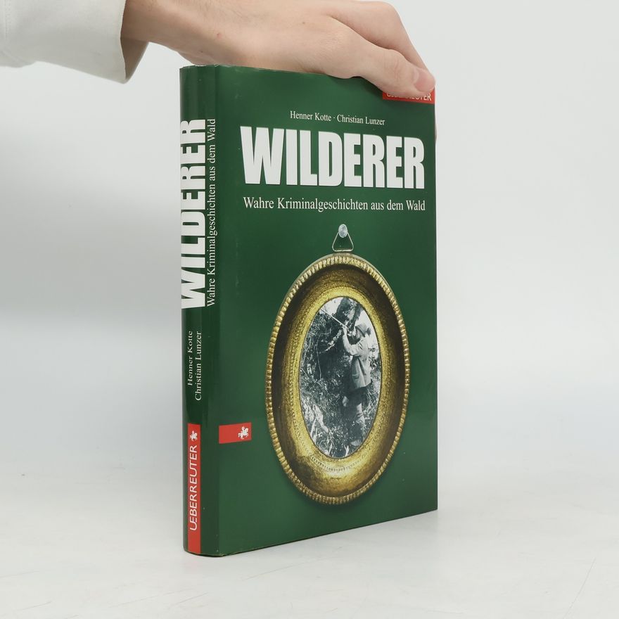 Henner Kotte Wilderer