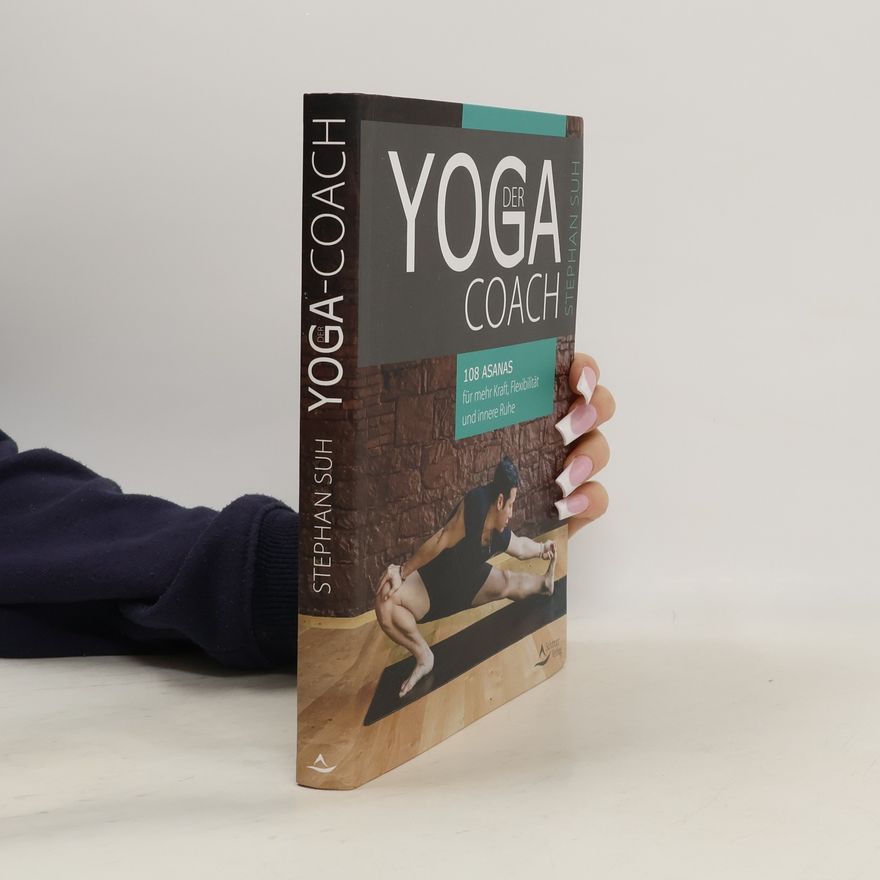 Stephan Suh Der Yoga-Coach
