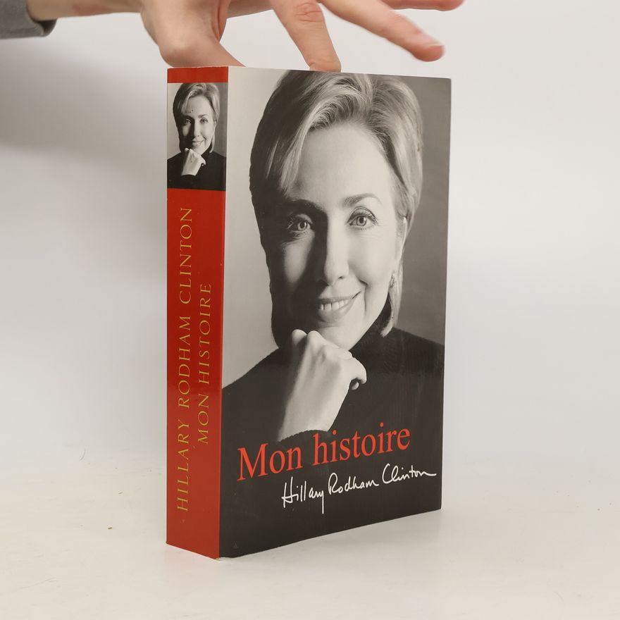 Hillary Clinton Gelebte Geschichte