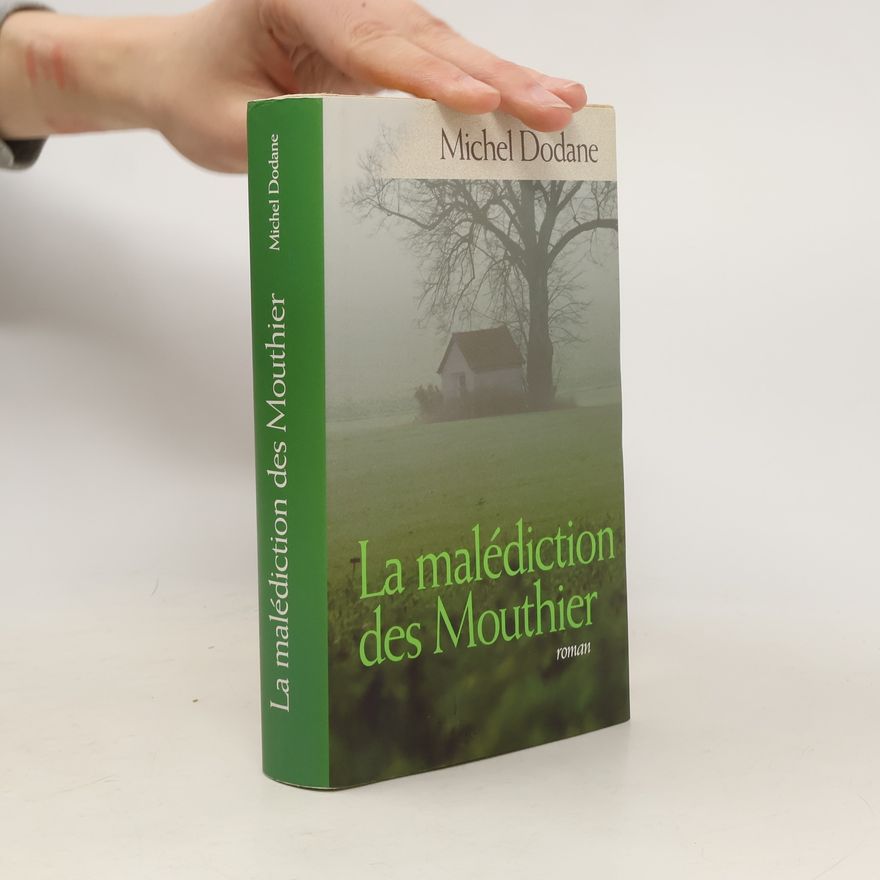 Michel Dodane La malédiction des Mouthier