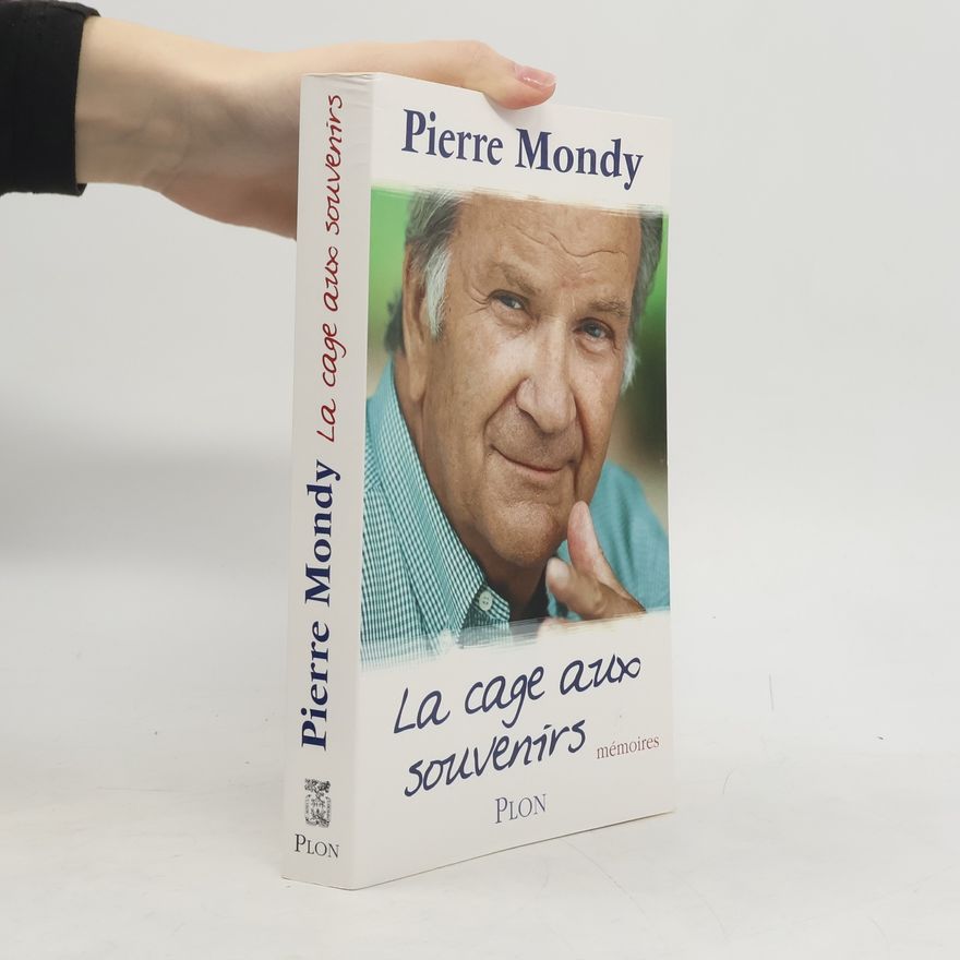 Pierre Mondy La cage aux souvenirs