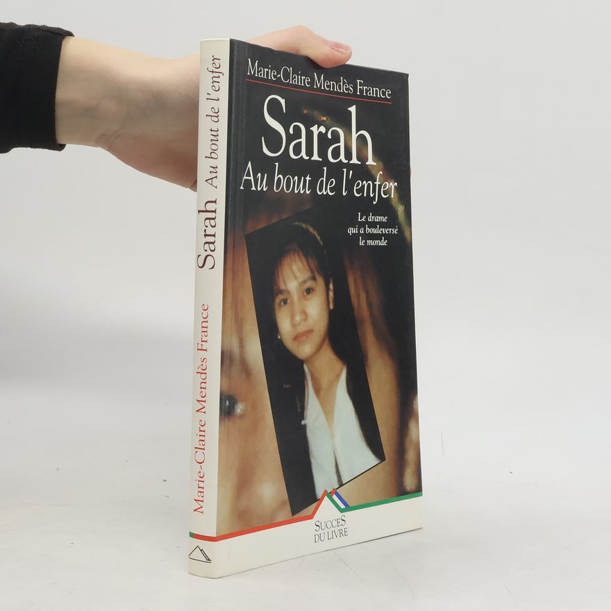 Marie-Claire Mendès France Sarah au bout de l'enfer