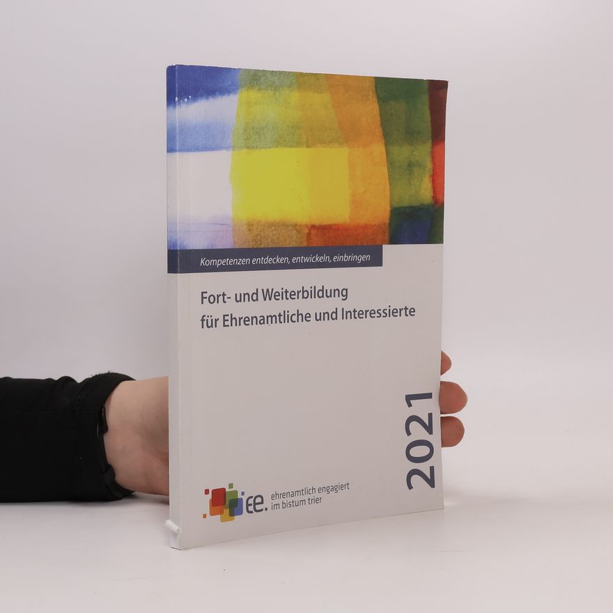 Various authors Fort- und Weiterbildung für Ehrenamtliche und Interessierte