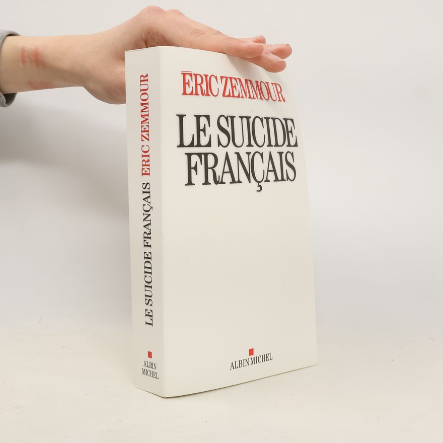 Éric Zemmour Le suicide français
