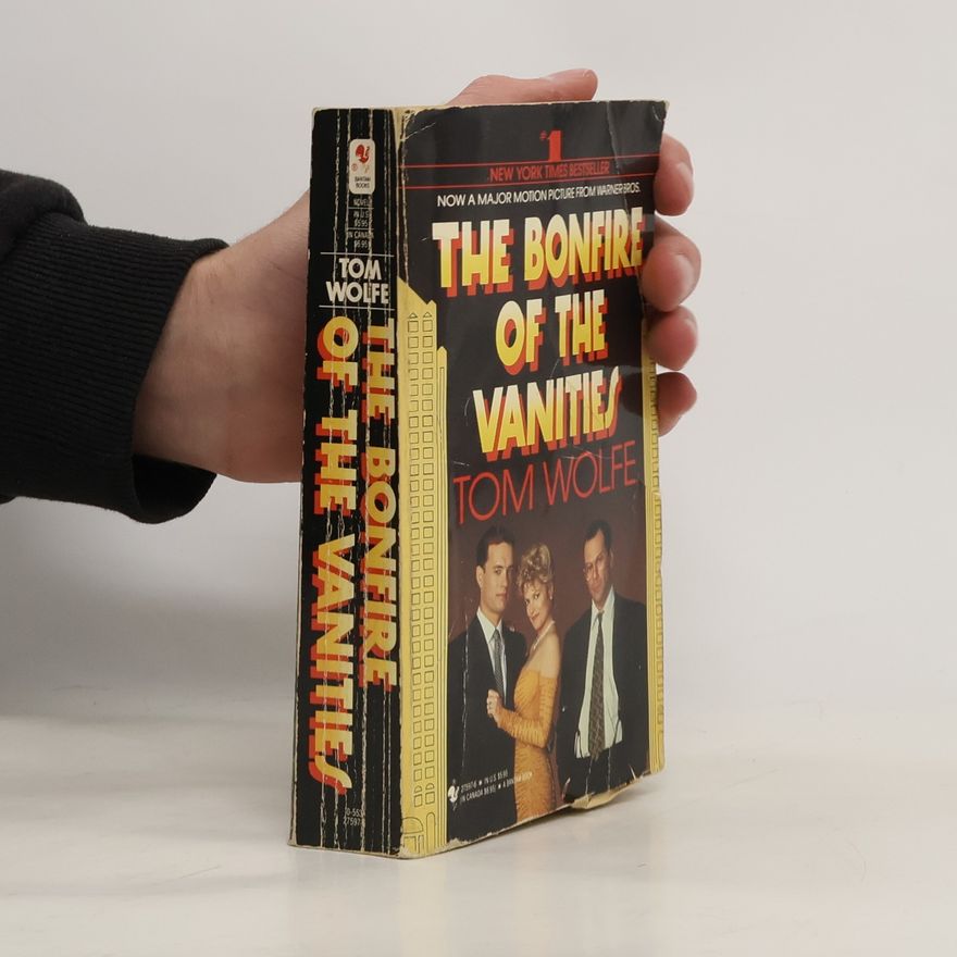 Tom Wolfe The bonfire of the vanities