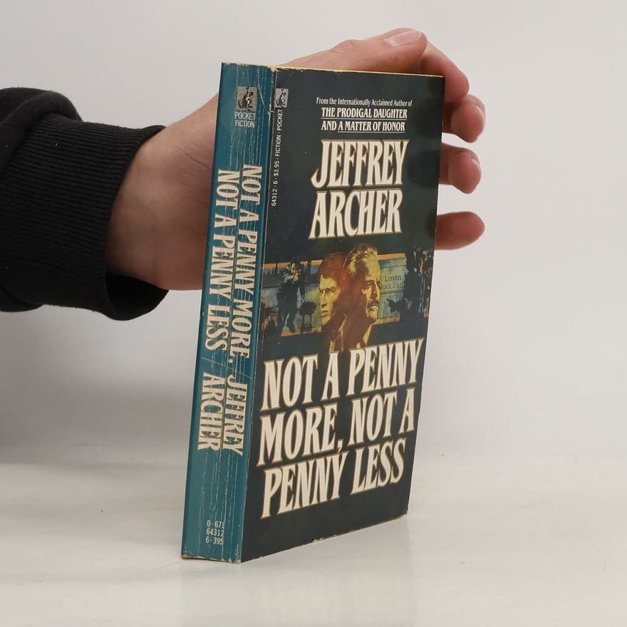 Jeffrey Archer Not a Penny More Not a Penny Less