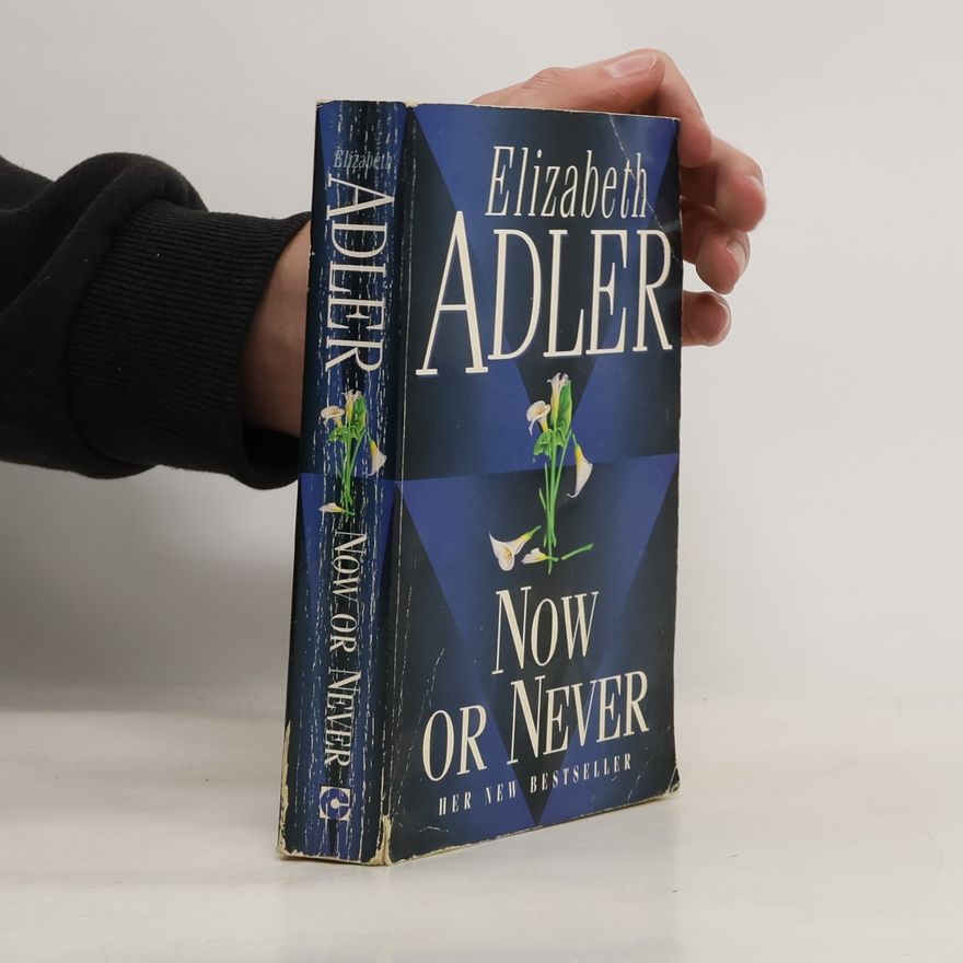 Elizabeth Adler Now or Never