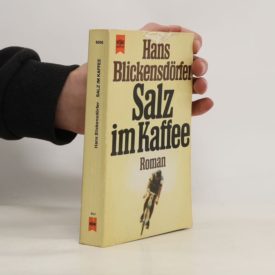 Hans Blickensdörfer Salz im Kaffee