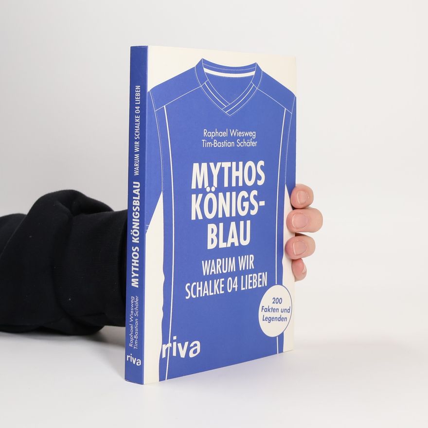 Tim-Bastian Schäfer Mythos Königsblau