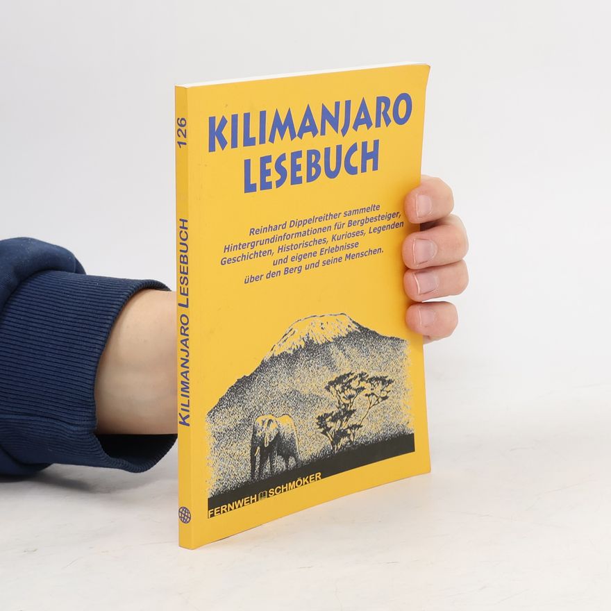 Reinhard Dippelreither Kilimanjaro Lesebuch