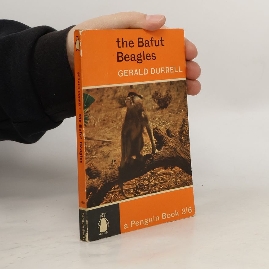 Gerald Durrell The Bafut Beagles