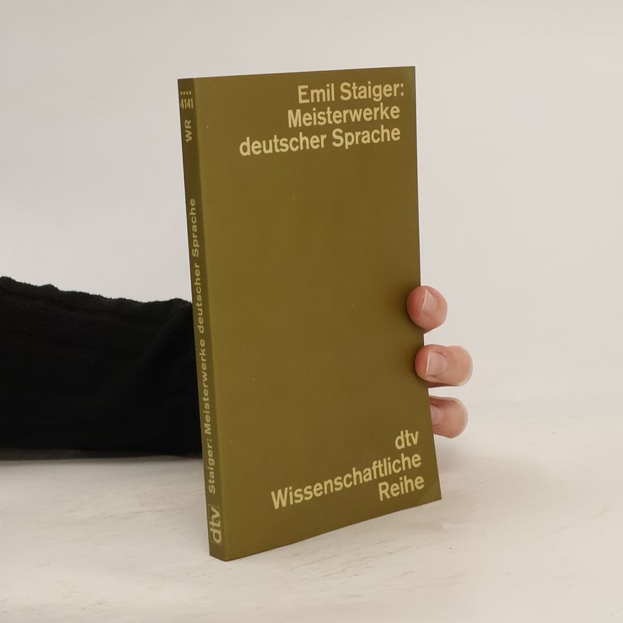 Emil Staiger Meisterwerke deutscher Sprache aus dem neunzehnten Jahrhundert