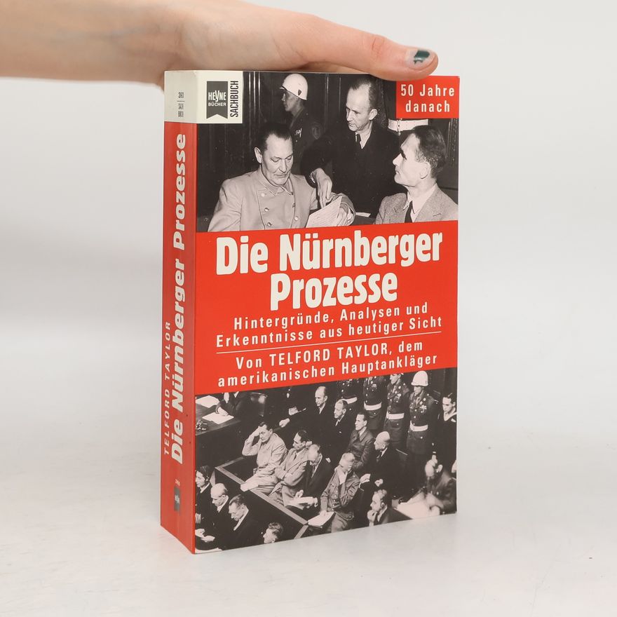 Telford Taylor Die Nürnberger Prozesse