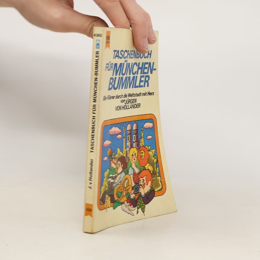 Jürgen von Hollander Taschenbuch für München-Bummler