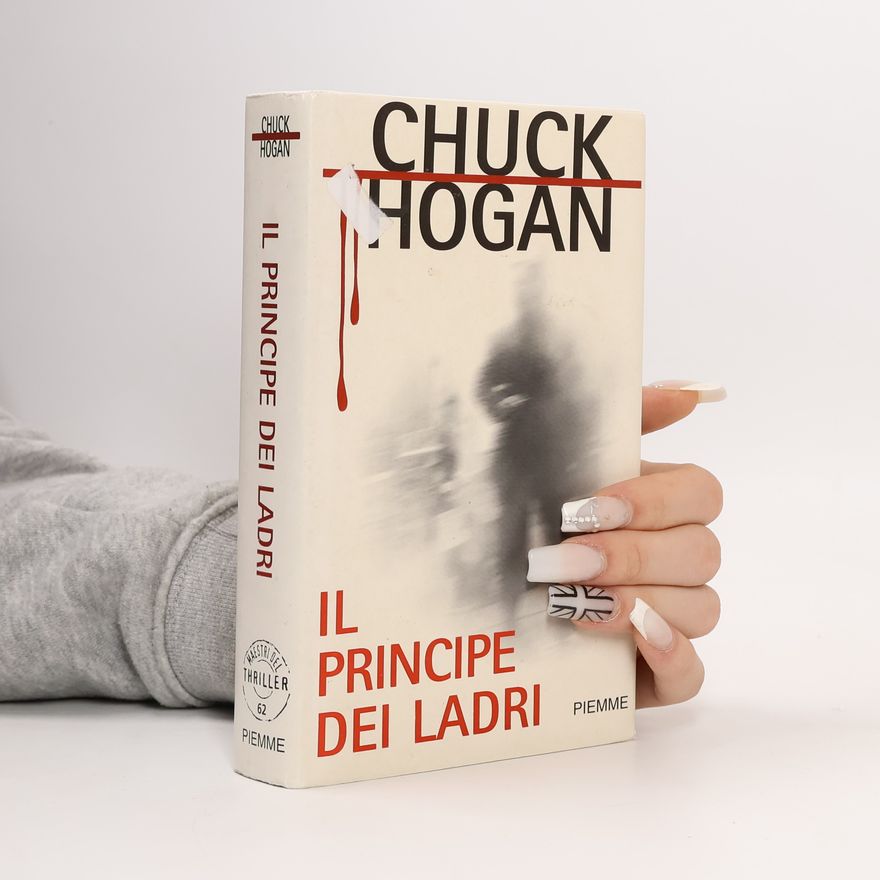 Chuck Hogan Il principe dei ladri