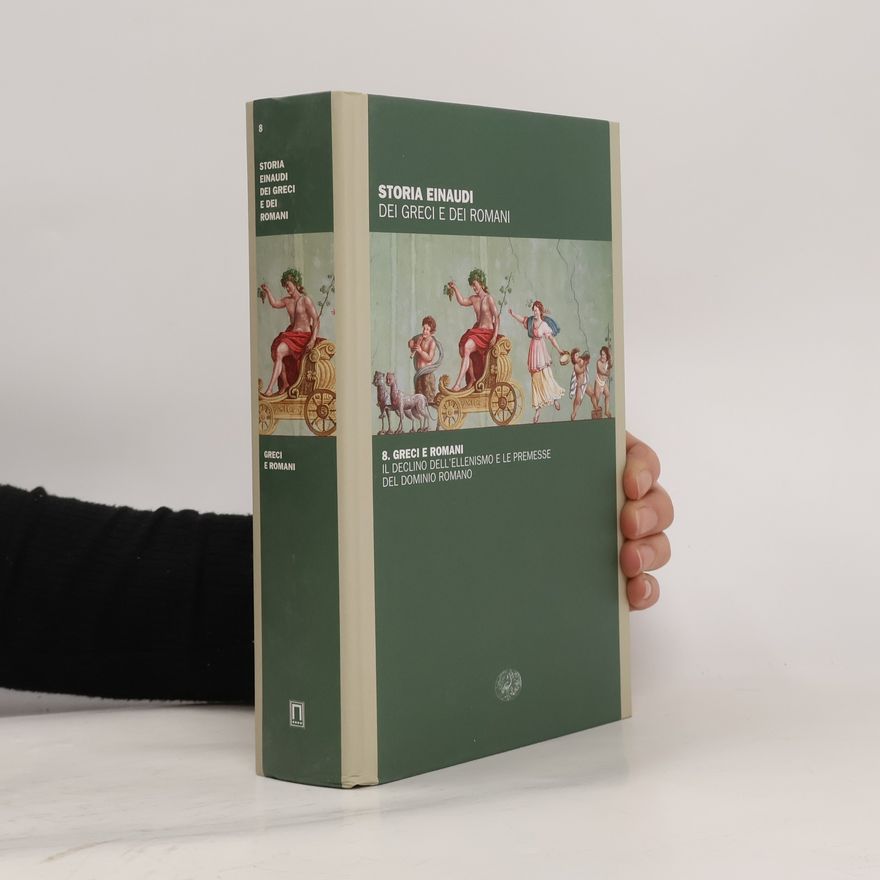 Kolektiv autorů Storia Einaudi dei Greci e dei Romani 8