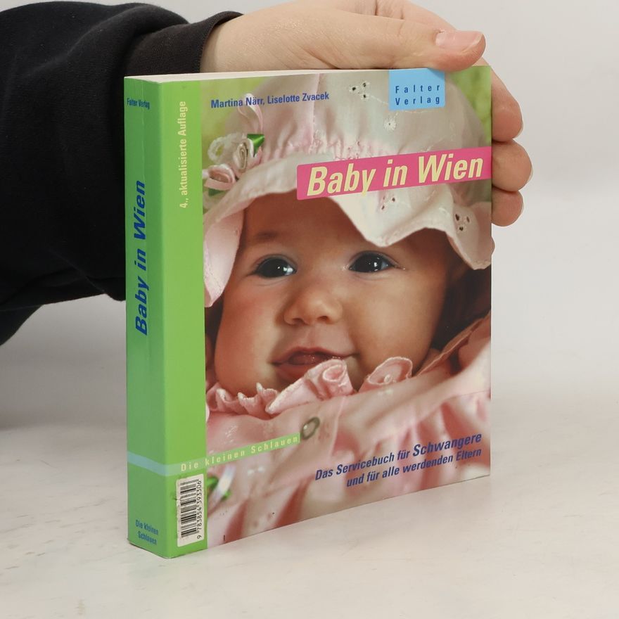 Martina Närr Die kleinen Schlauen: Baby in Wien