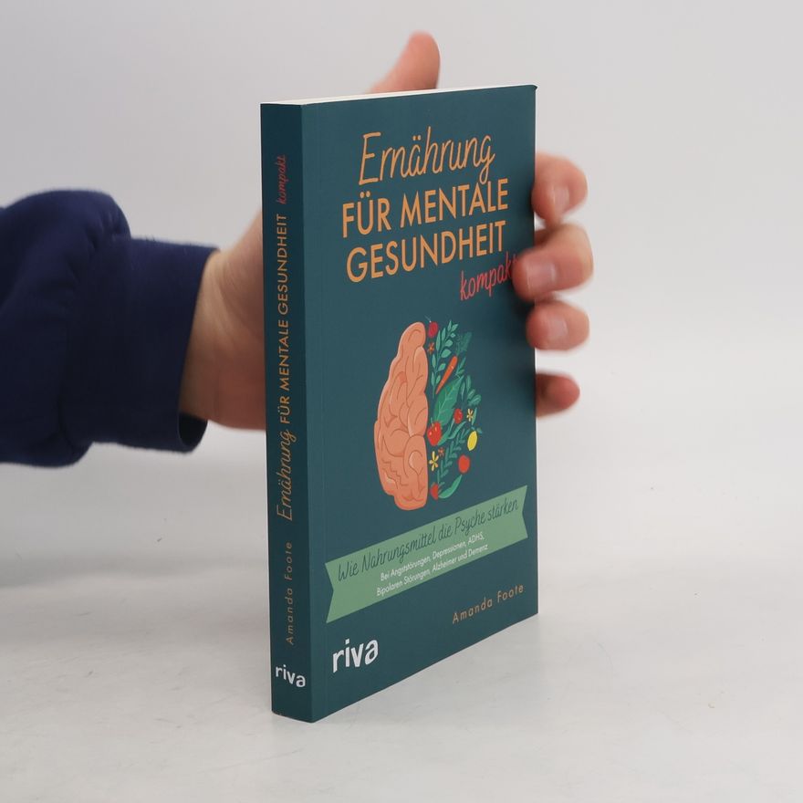 Amanda Foote Ernährung für mentale Gesundheit – kompakt