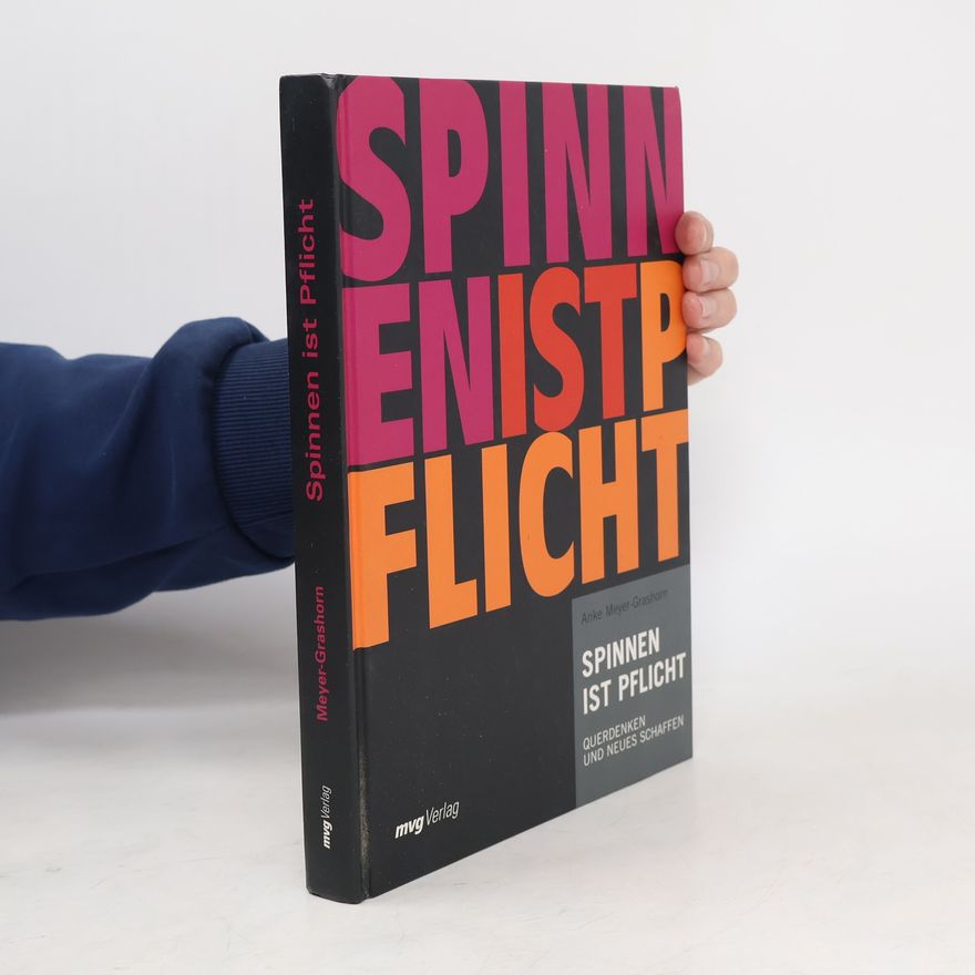 Anke Meyer-Grashorn Spinnen ist Pflicht