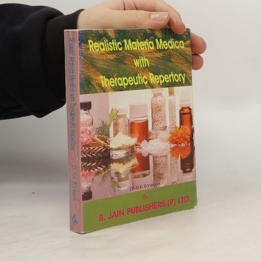 N. K. Banerjee Realistic Materia Medica with Therapeutic Treatment