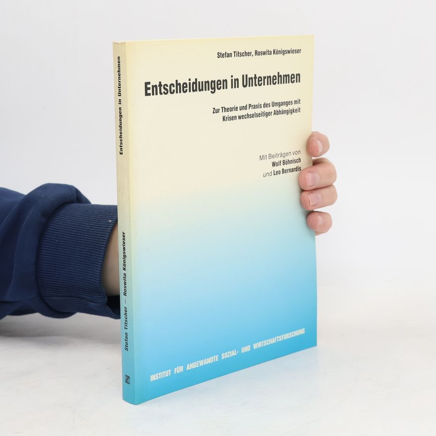 Stefan Titscher Entscheidungen in Unternehmen