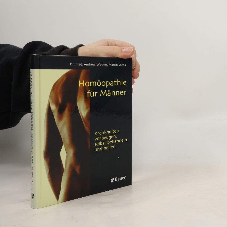 Andreas Wacker Homöopathie für Männer