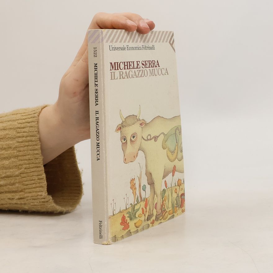Michele Serra Il ragazzo mucca