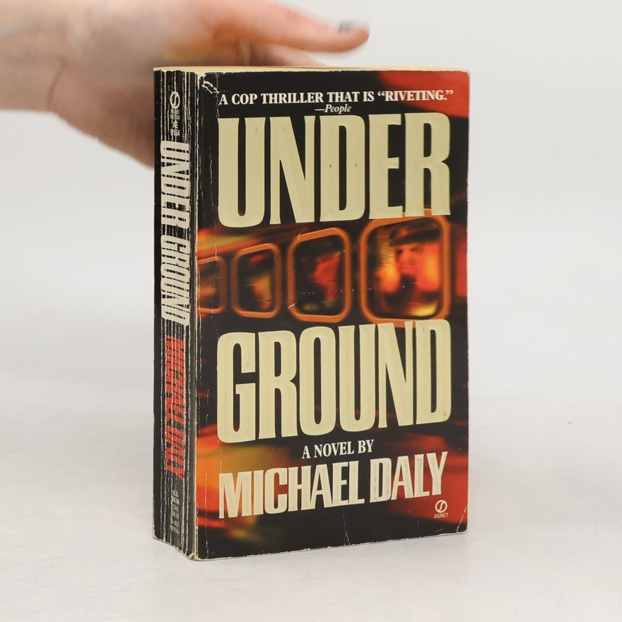 Michael Daly Under Ground