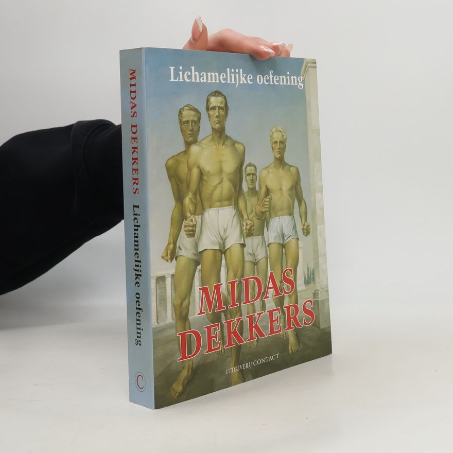 Midas Dekkers Lichamelijke oefening