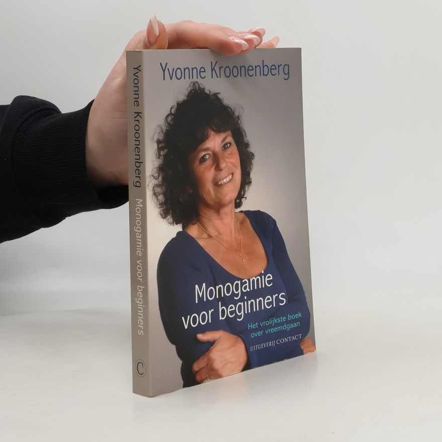 Yvonne Kroonenberg Monogamie voor beginners