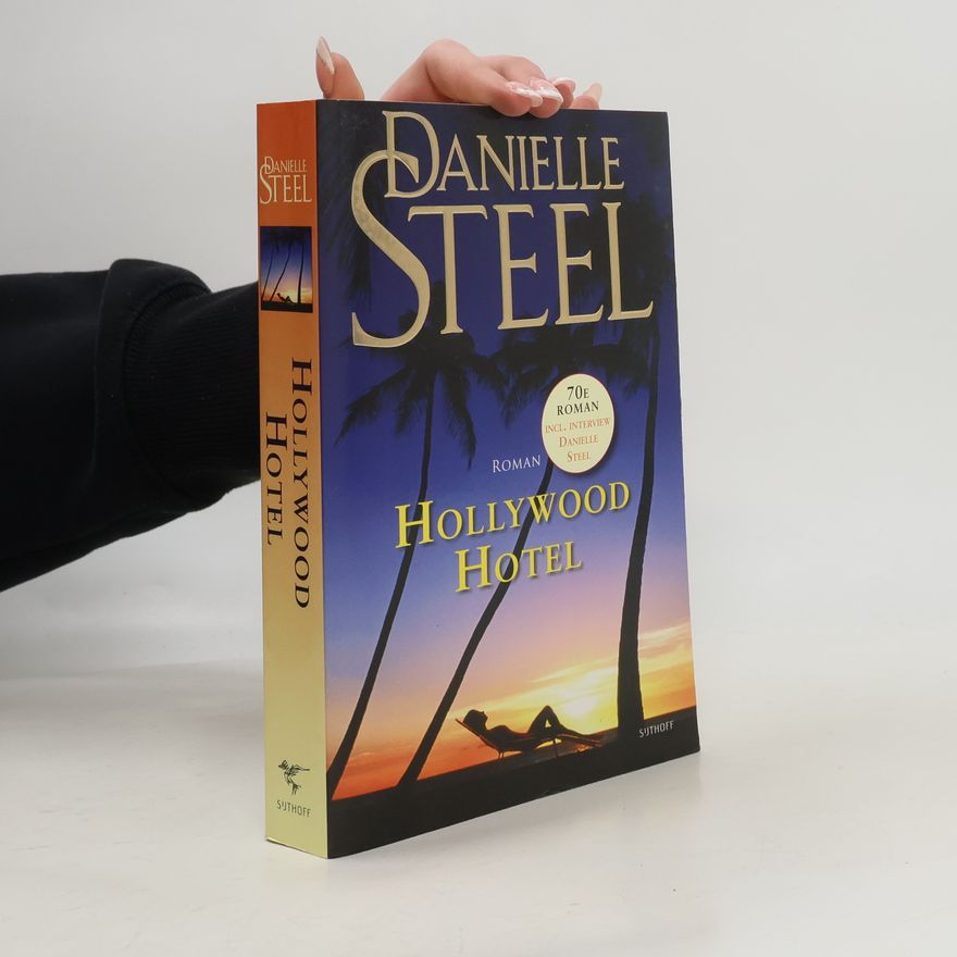 Danielle Steel Hollywood Hotel