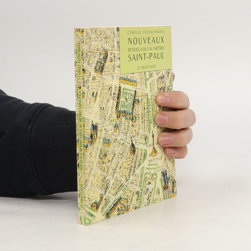 Cyrille Fleischman Nouveaux rendez-vous au métro Saint-Paul