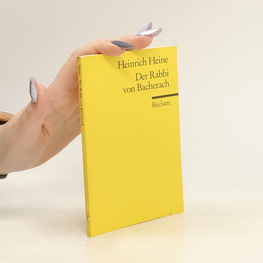 Heinrich Heine Der Rabbi von Bacherach