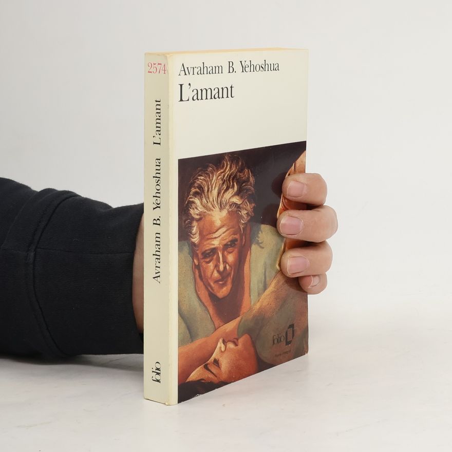 Avraham B. Jehošua L'amant - Texte intégral