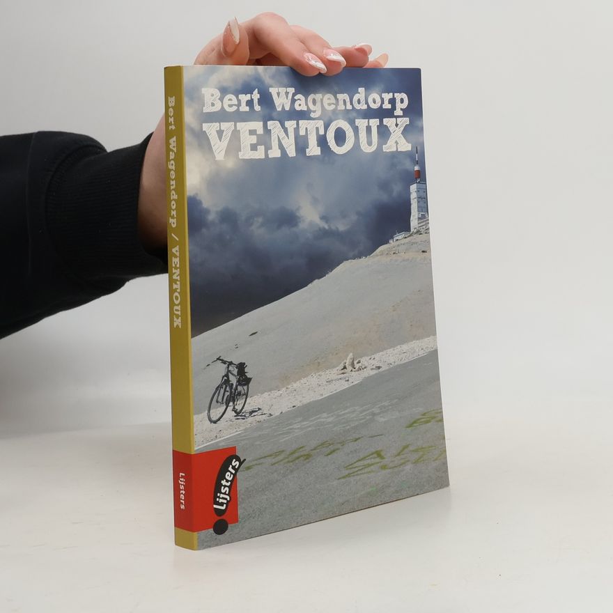 Bert Wagendorp Ventoux