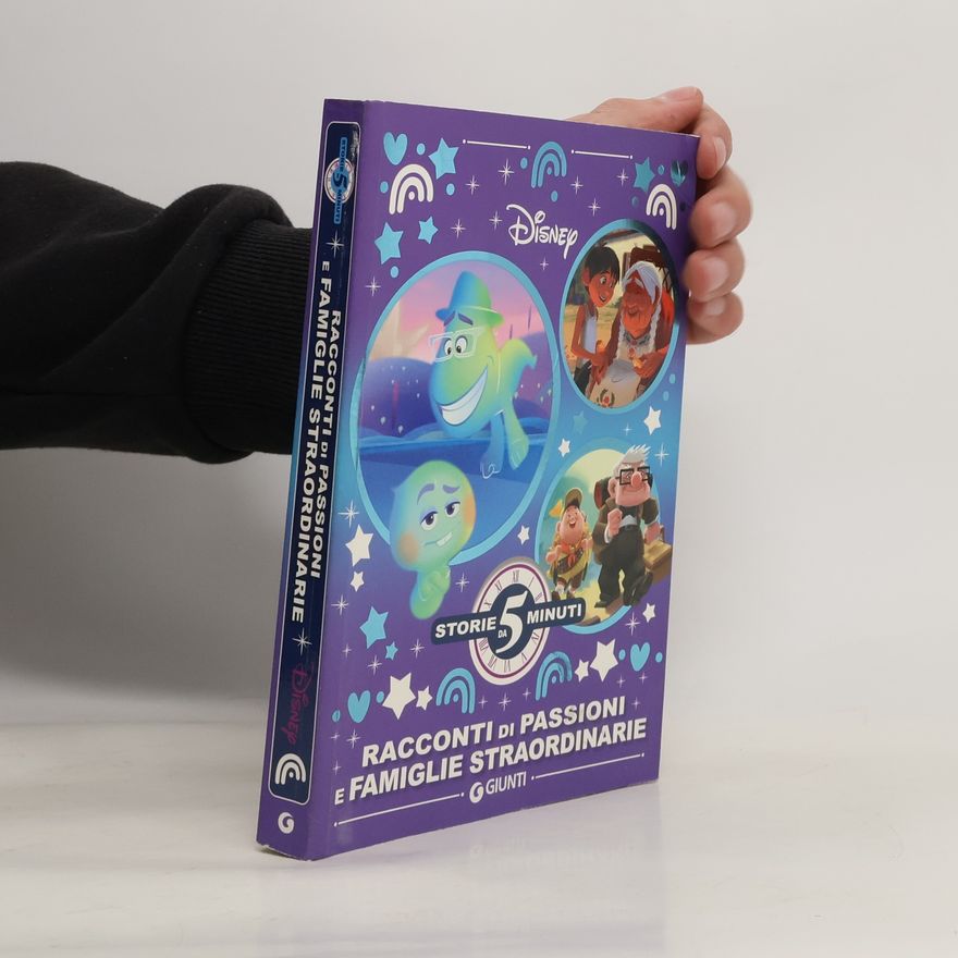 Autorenkollektiv Storie da 5 minuti: Racconti di passioni e famiglie straordinarie. Ediz. a colori