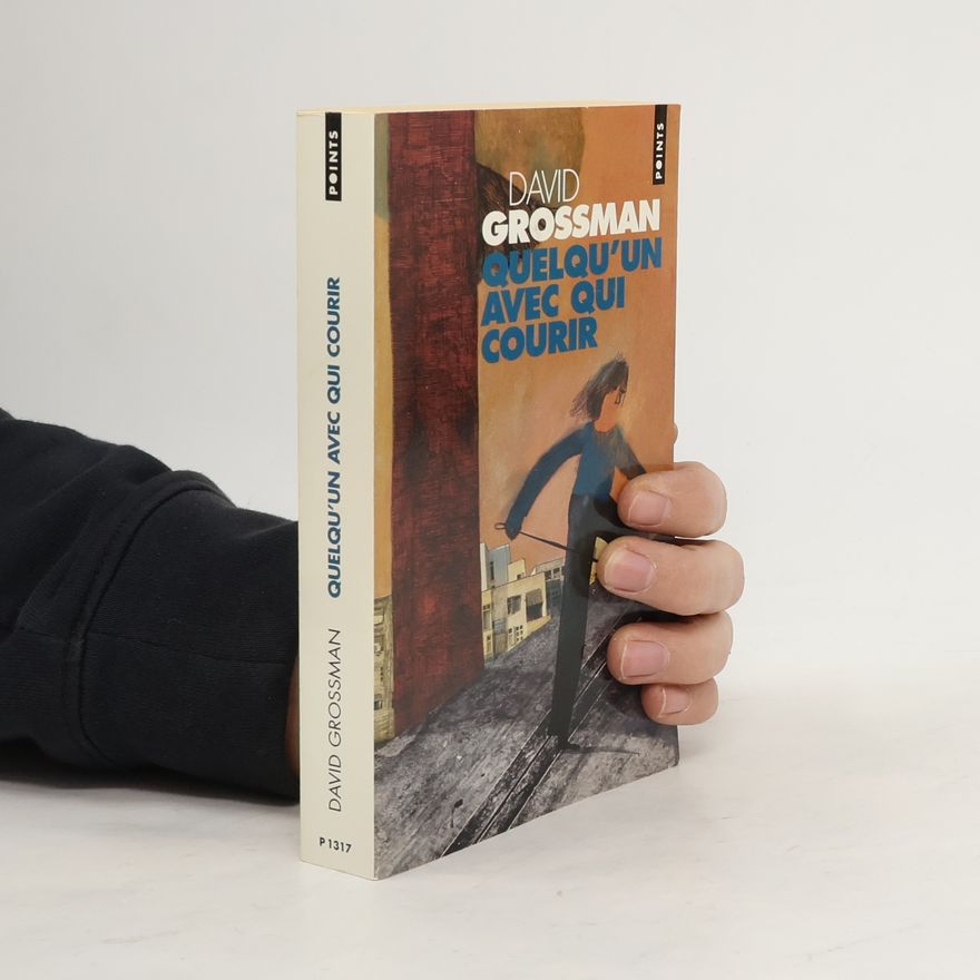 David Grossman Quelqu'un avec qui courir