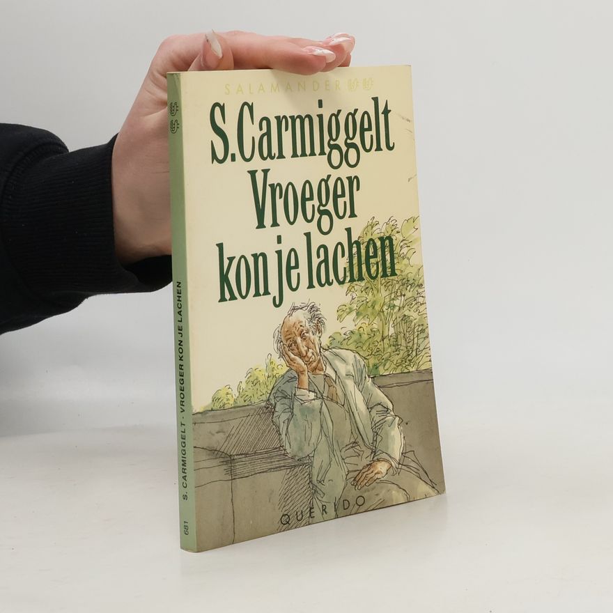 Simon Carmiggelt Vroeger kon je lachen