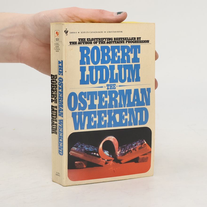 Robert Ludlum The Osterman Weekend